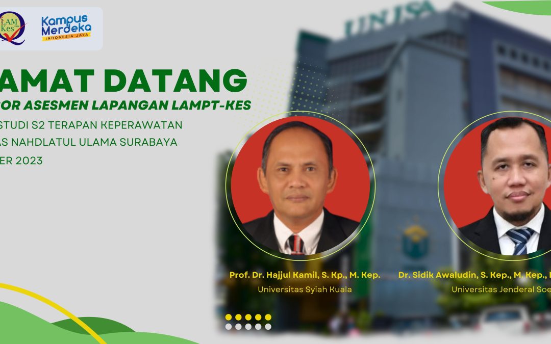 Visitasi luring Akreditasi S2 TerapanKeperawatan Unusa