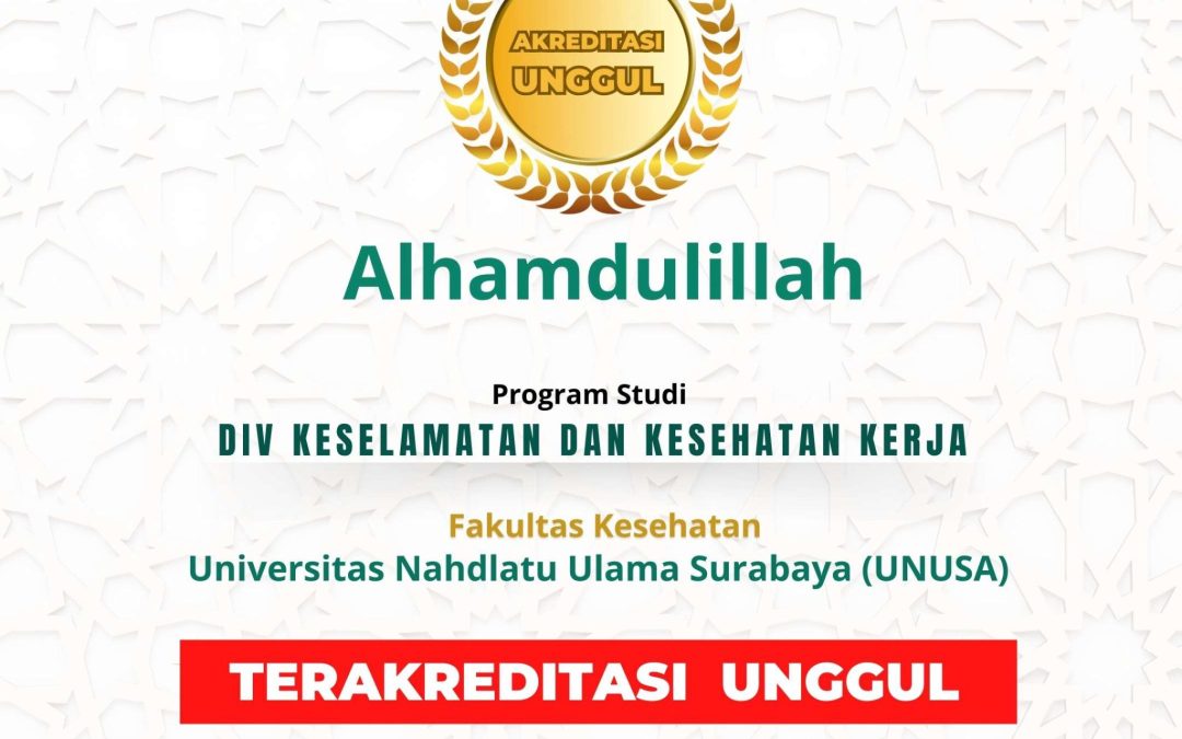 Selamat Prodi D-IV Keselamatan dan Kesehatan Kerja Mendapat Predikat Unggul