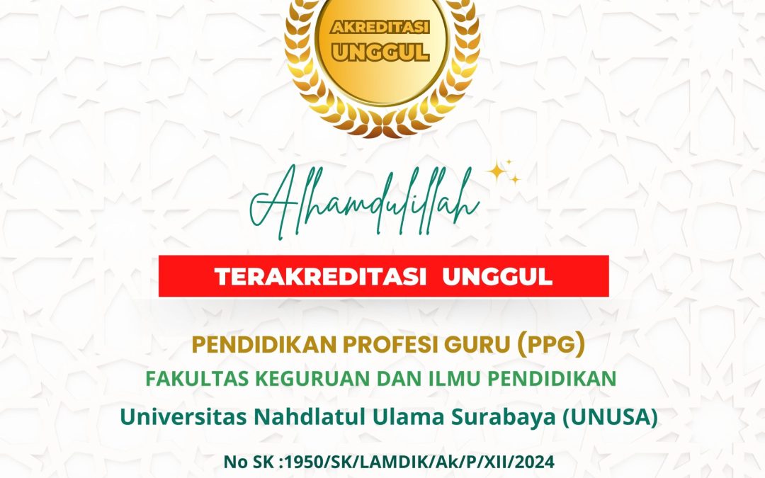 Selamat Prodi PPG Mendapat Predikat Unggul