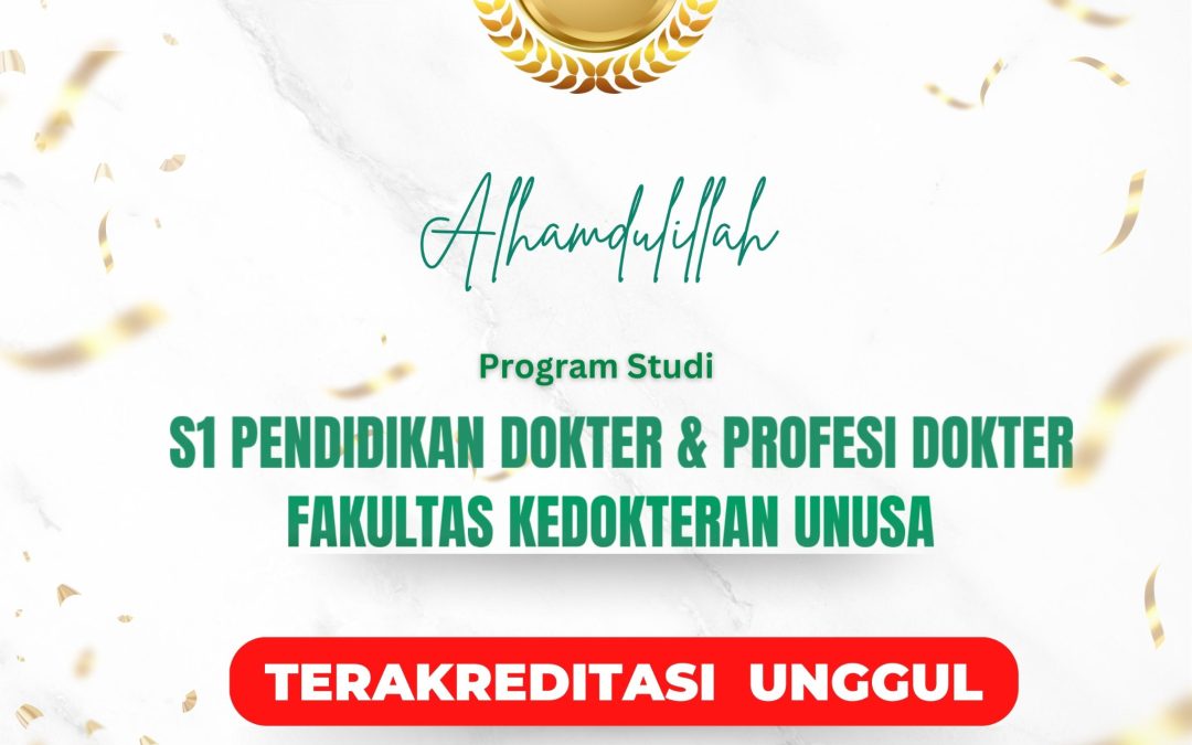 Selamat Prodi S1 Kedokteran Mendapat Predikat Unggul